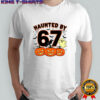 Haunted By 67 Halloween Spooky Ghost Pumpkin shirt