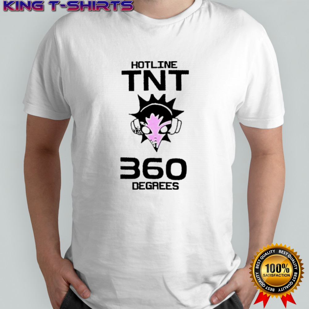 Hotline TNT 360 Degrees shirt