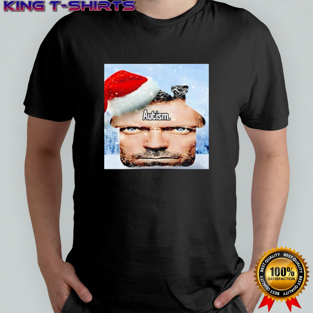 House M.D. Autism Meme Christmas shirt
