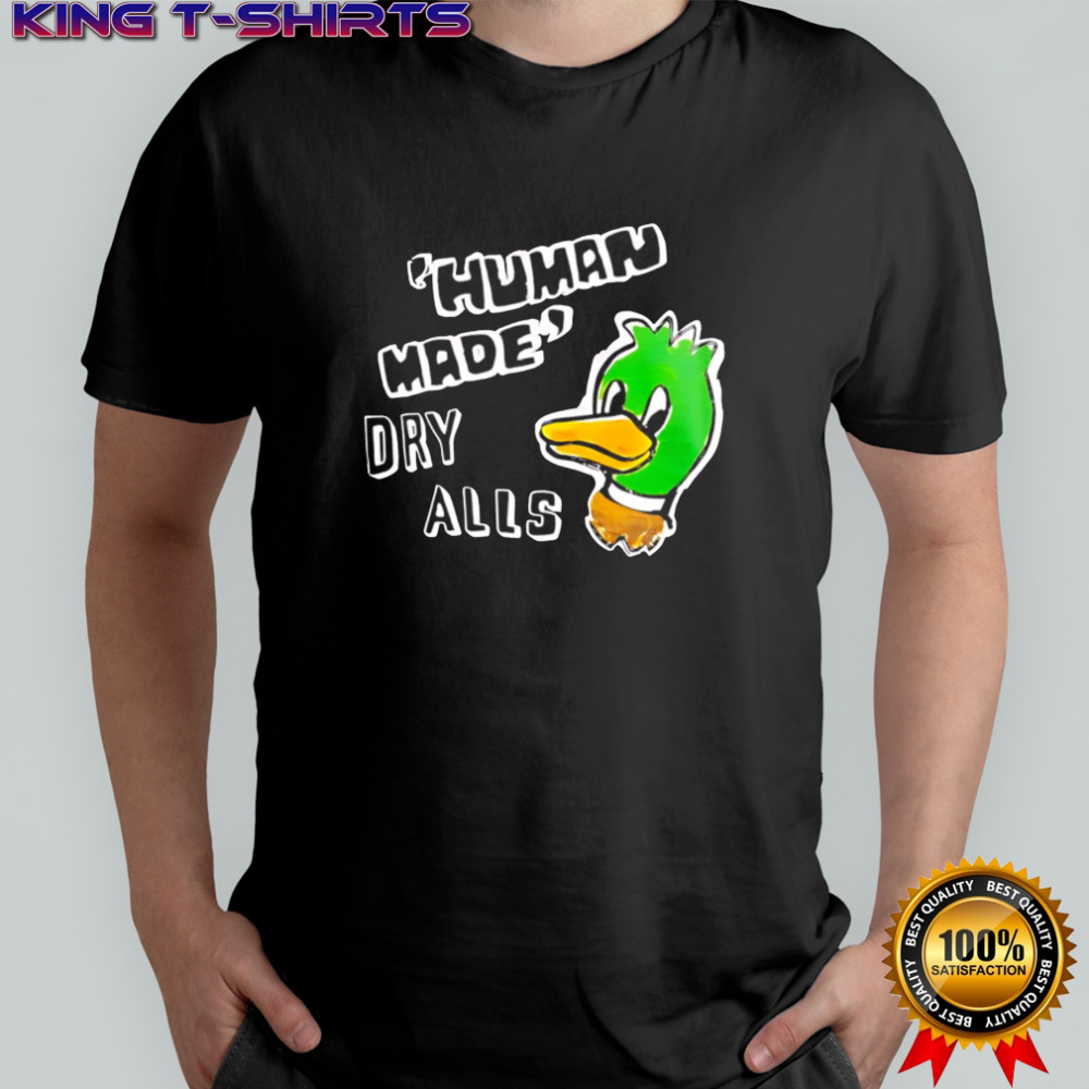 Human Made Dry Alls Duck cute shirt