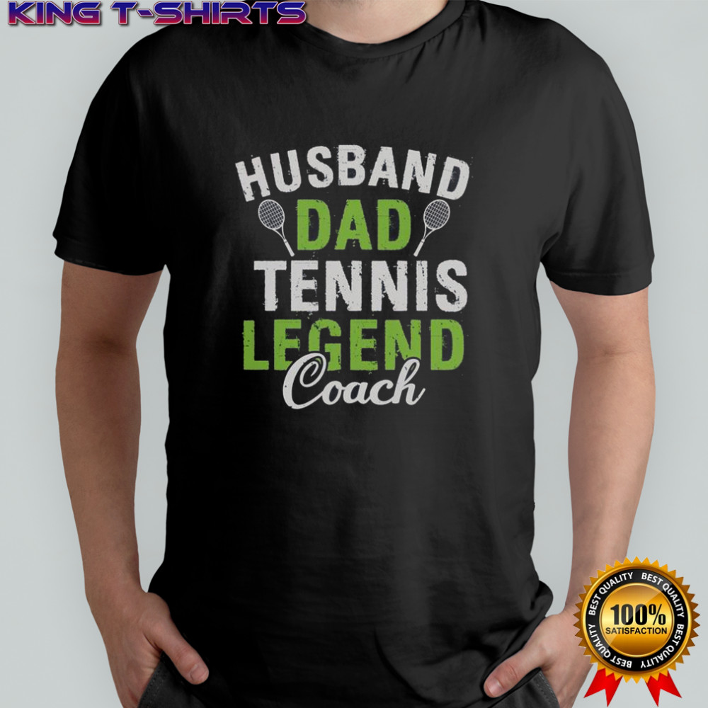 Husband Dad Tennis Legend Coach T-Shirt