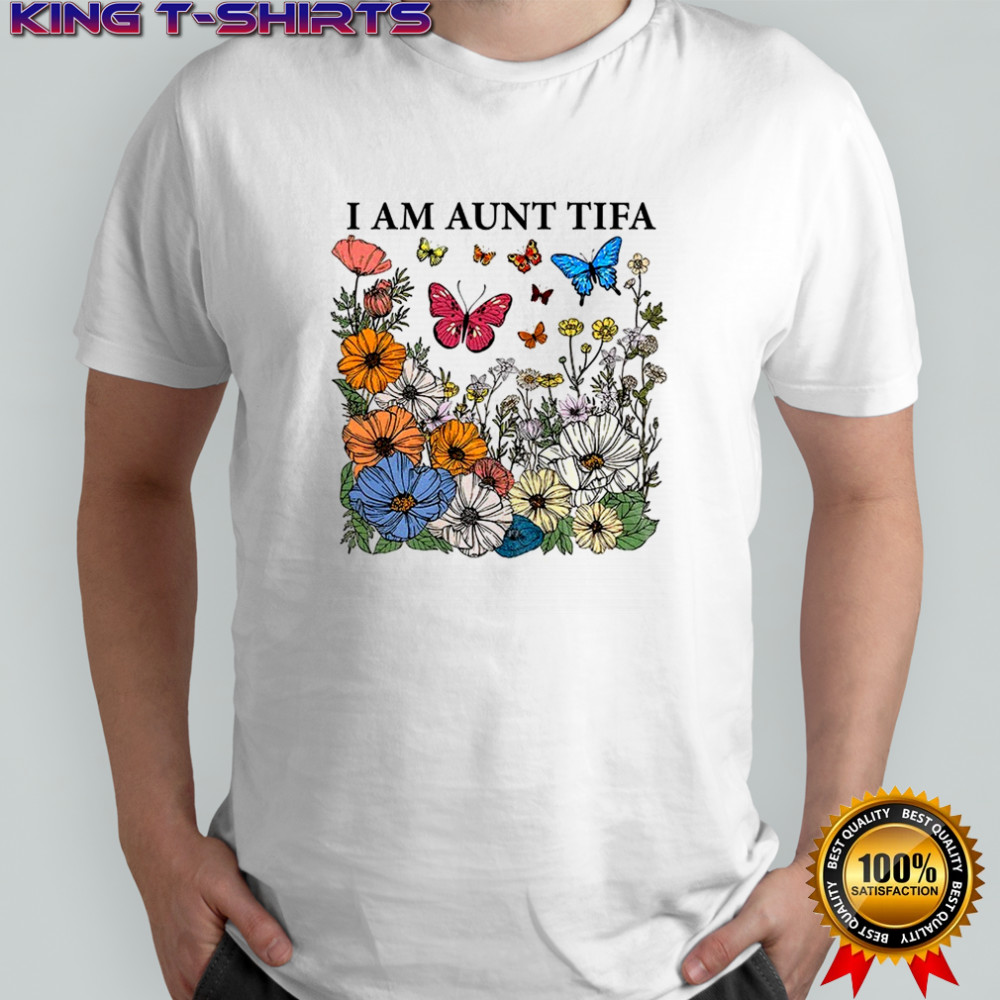 I am aunt tifa floral protest movement anti Trump shirt