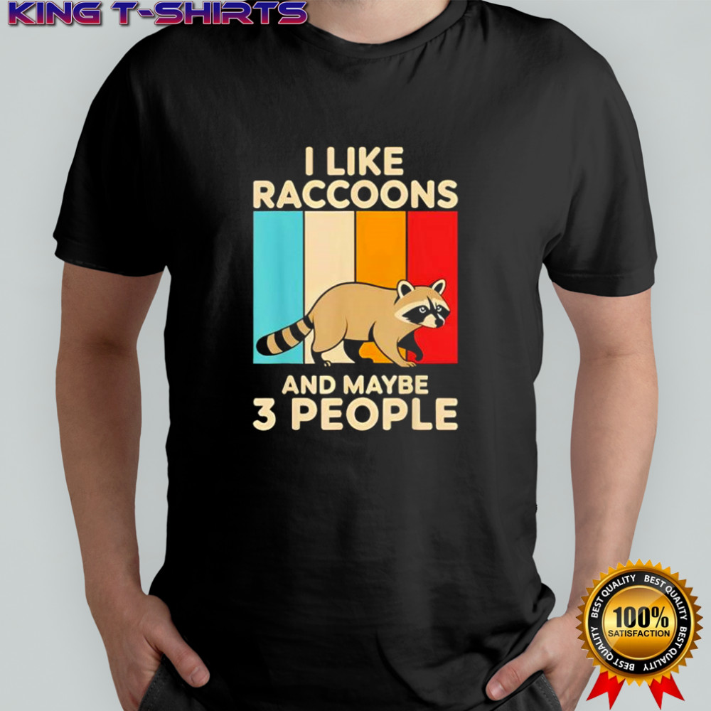 I like Racoon Lover and maybe 3 people vintage shirt