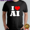 I Love Ai shirt