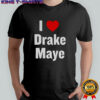 I Love Drake Maye Drake Maye Football shirt