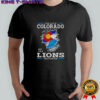 I May Live In Colorado But I’m A Lions Fan Forever T-Shirt
