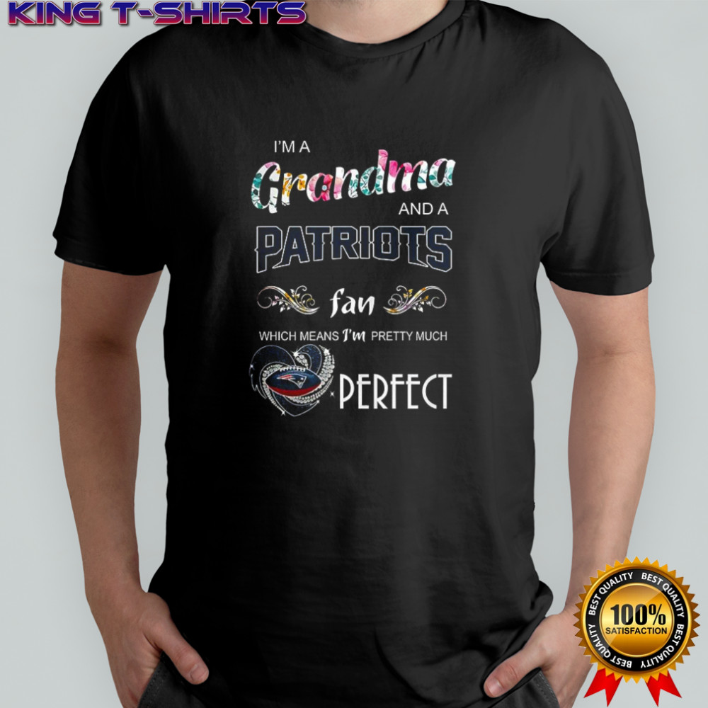 I’m a grandma and a New England Patriots fan which means I’m pretty much perfect diamond heart shirt
