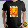Ironic Garlic Bread Meme Food Parody shirt
