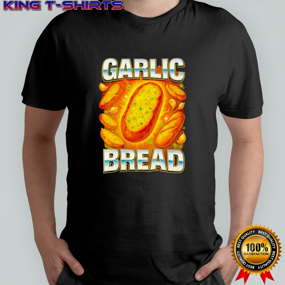 Ironic Garlic Bread Meme Food Parody shirt
