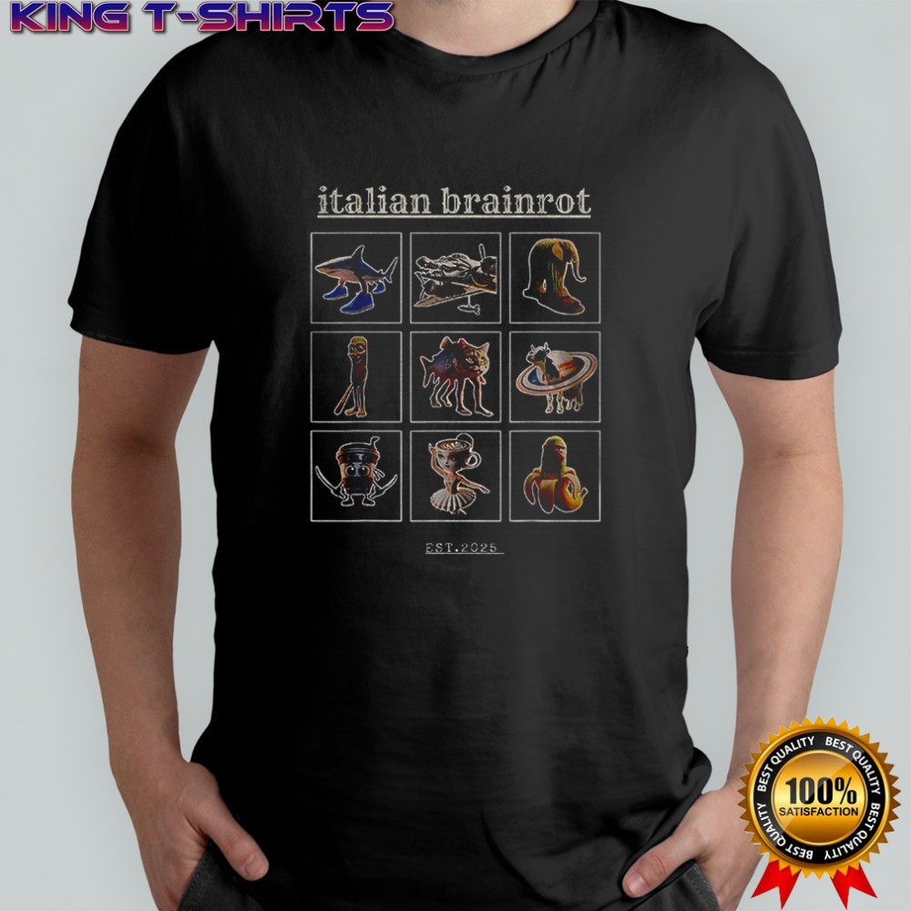 Italian brainrot anomaly humor est 2025 shirt