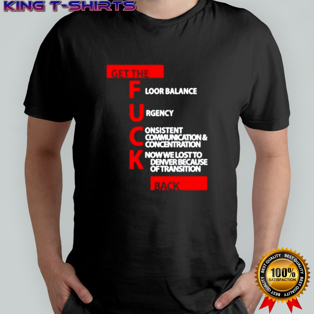 Jeff Van Gundy get the fuck back shirt