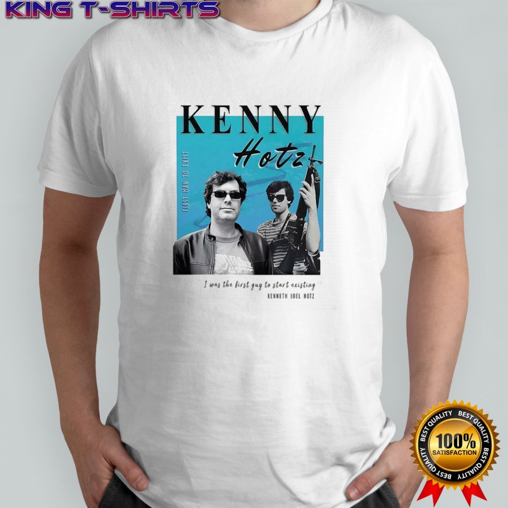 Kenny Hotz first man to exist shirt