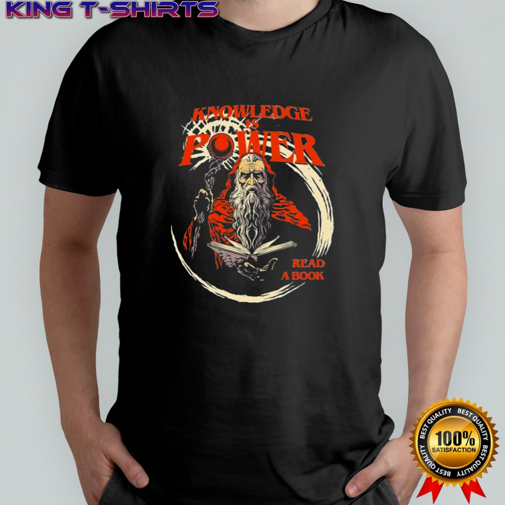 Knowledge is Power Read A Book T-shirt