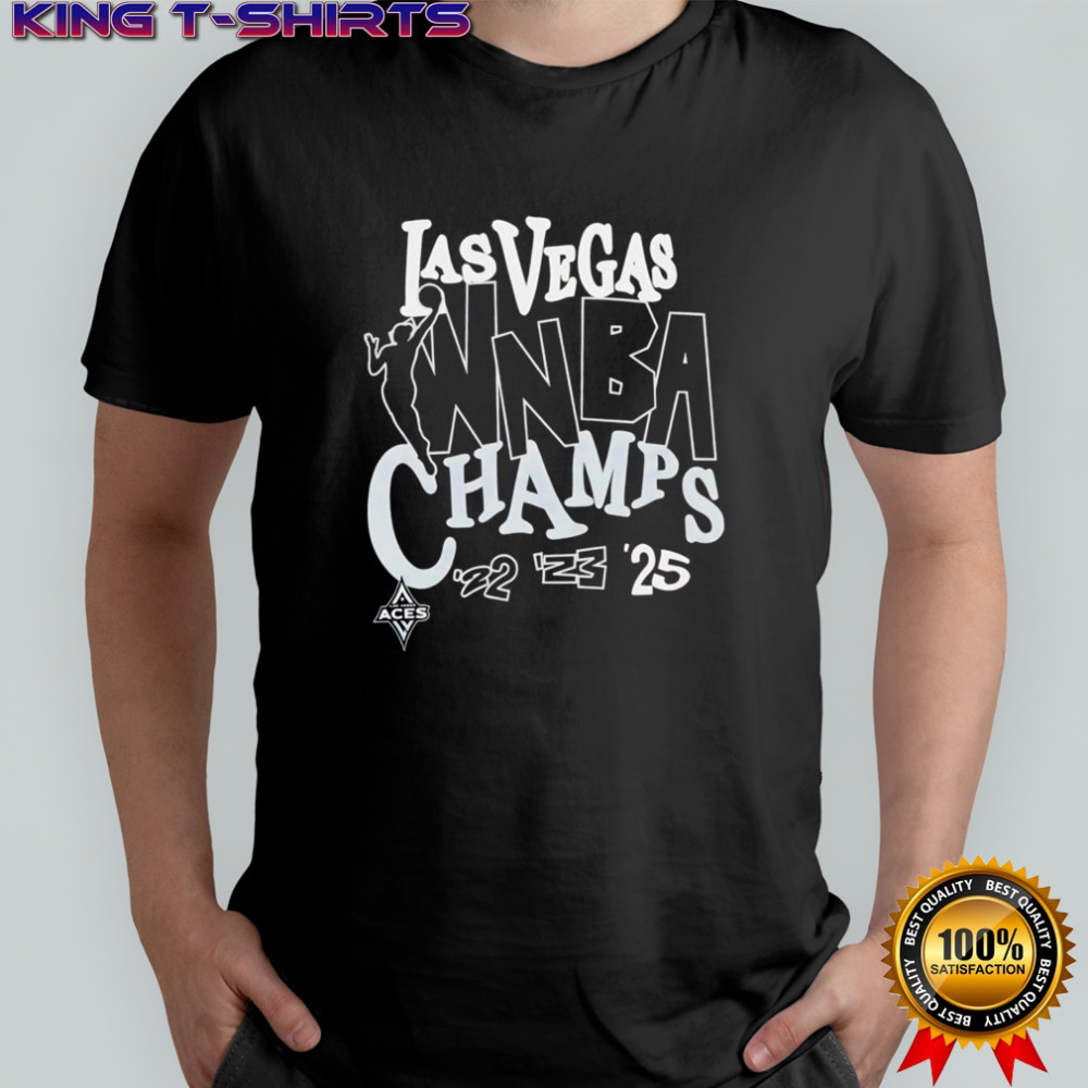 Las Vegas Aces 2025 WNBA Finals Champions ’22 ’23 ’25 shirt