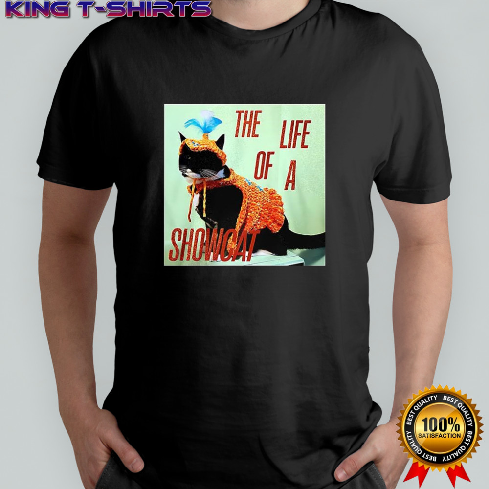 Life of Showcat Cat Lovers shirt