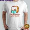 Loafing Around With Books T-Shirt