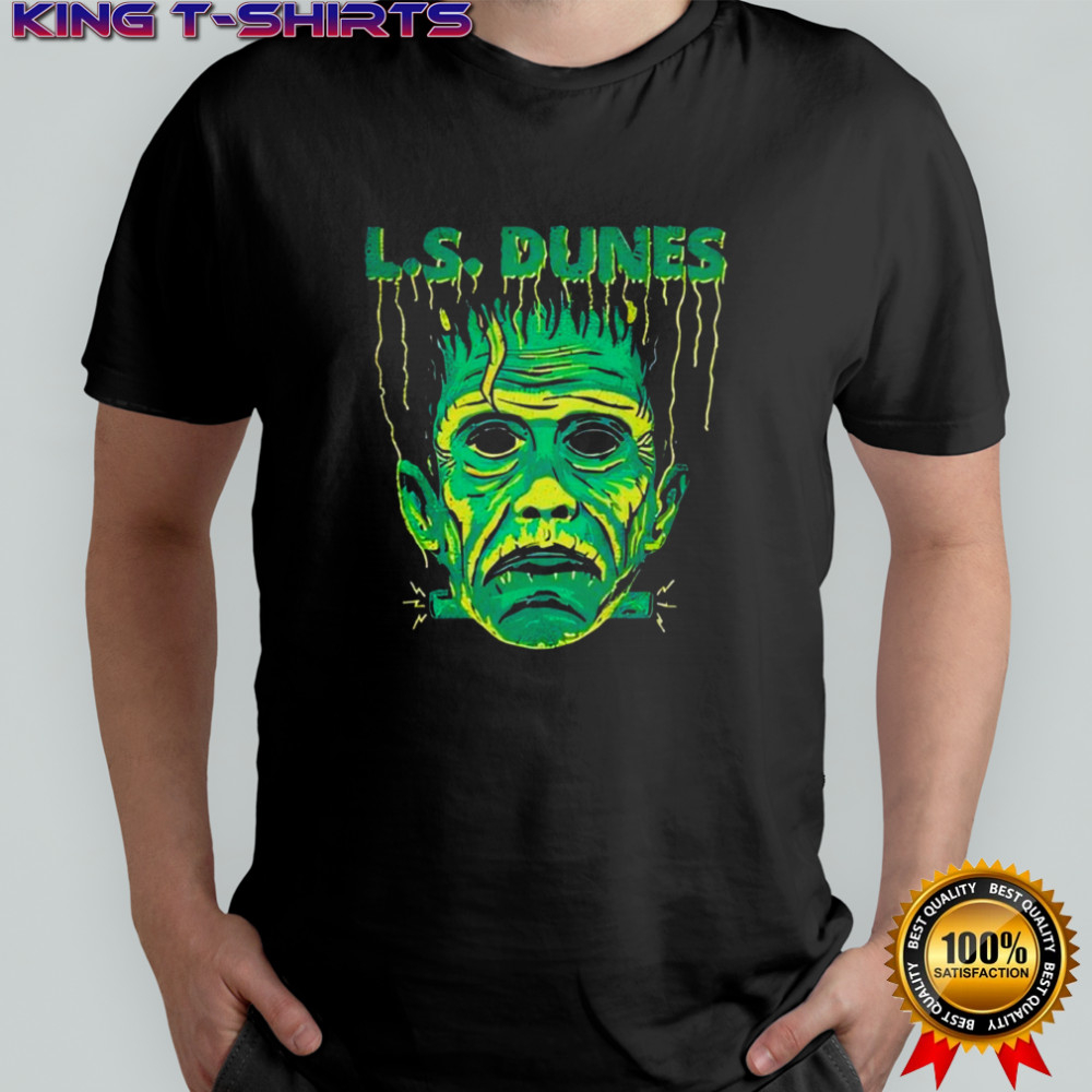 L.S. Dunes Frankenstein Live Show Shirt