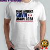 Make America Gavin Again 2028 Gavin Newsom shirt