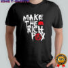 Make The Rich Pay T-Shirt