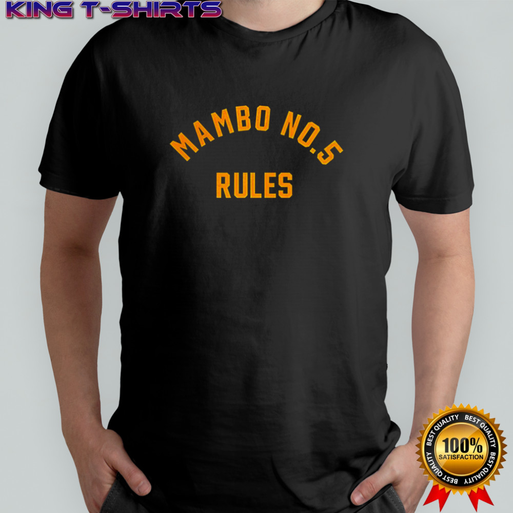 Mambo No 5 Rules shirt