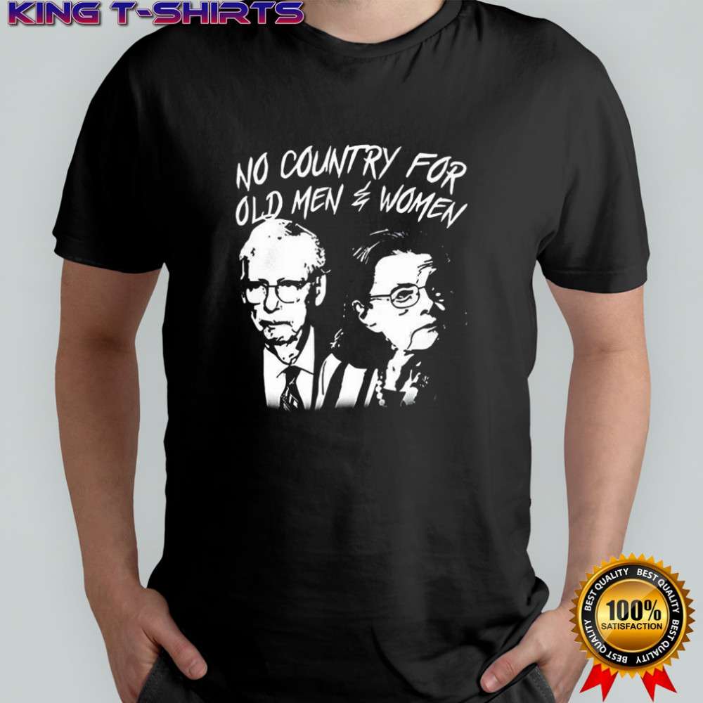Mitch Mcconnell no country for old men and women politician shirt