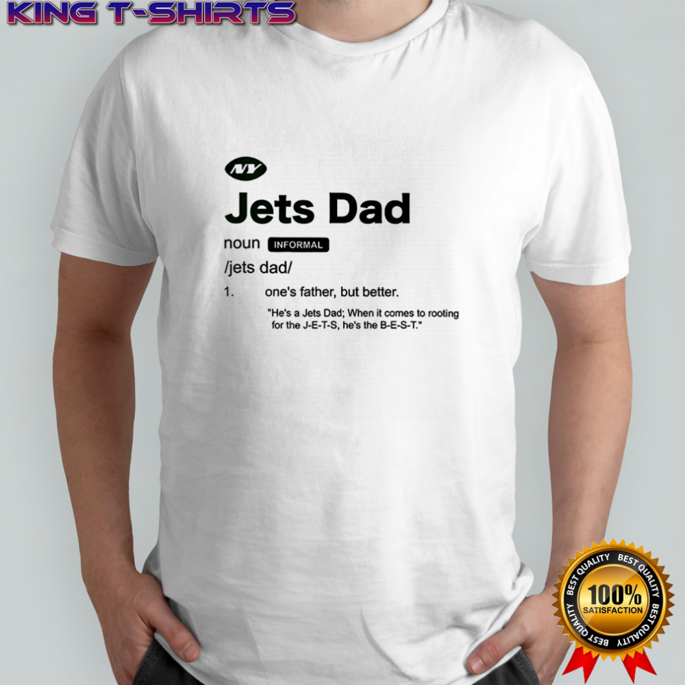 New York Jets Dad definition shirt