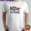No Dictators shirt