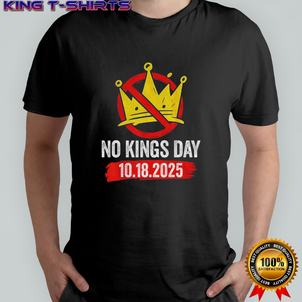 No Kings Day 2025 Anti Monarchy Crown Graphic shirt