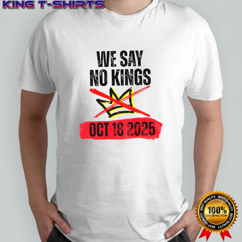 No Kings In America 18 October 2025 shirt