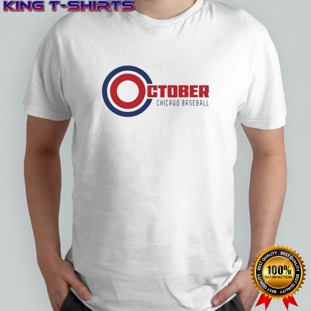October Baseball Chicago Cubs 2025 T-Shirt