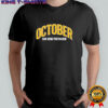 October San Diego Padres Postseason Shirt