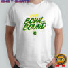 Oregon Ducks Bowl Bound 2025 shirt