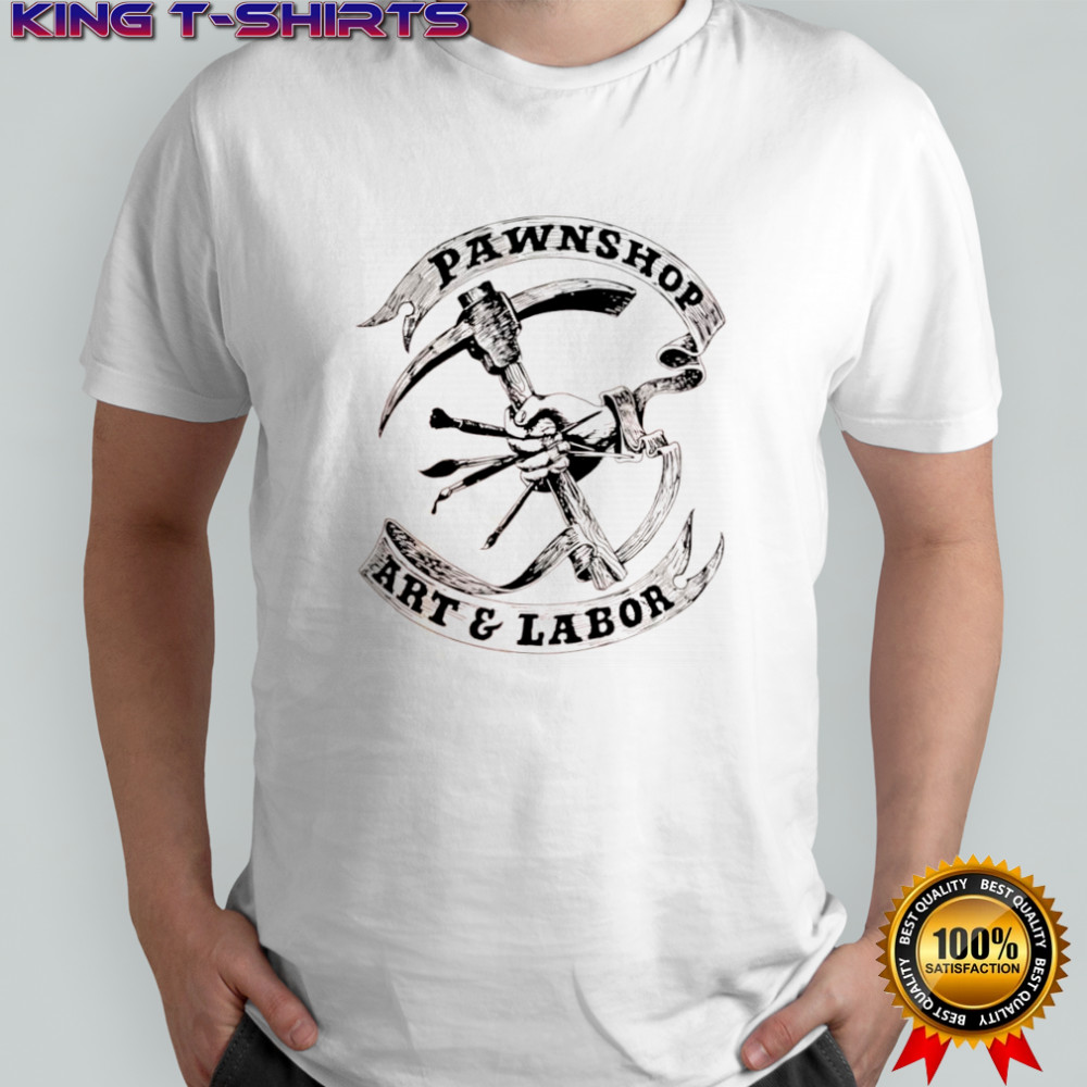 Pawnshop Art & Labor logo shirt