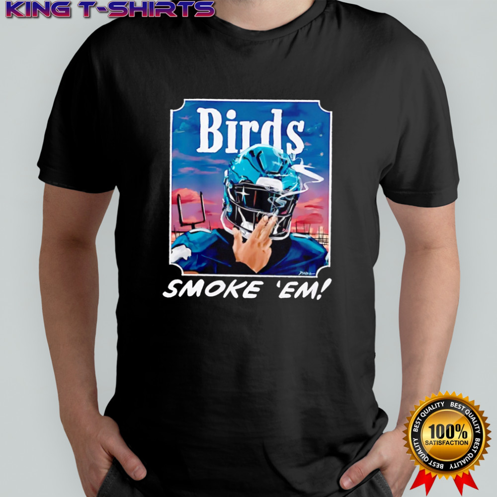 Philadelphia Eagles Birds Smoke ‘Em card T-shirt