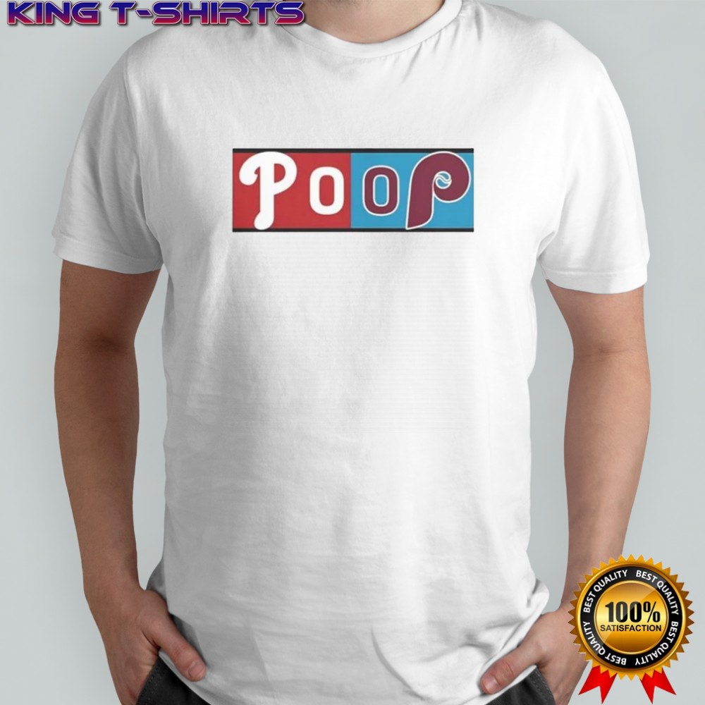 Philadelphia Phillies Poop Game Logo T-Shirt