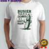 Pickle busier than a cucumber in a women’ prison shirt