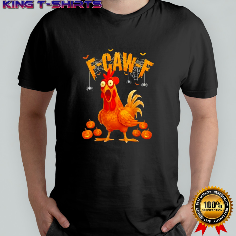Pumpkin Chicken F-Caw-F Funny Halloween shirt