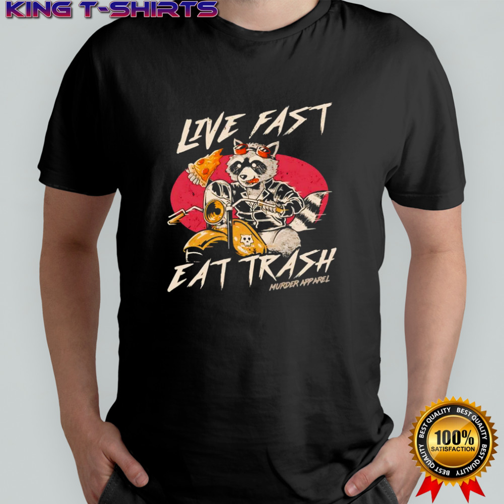 Raccoon Pizza live fast eat trash shirt