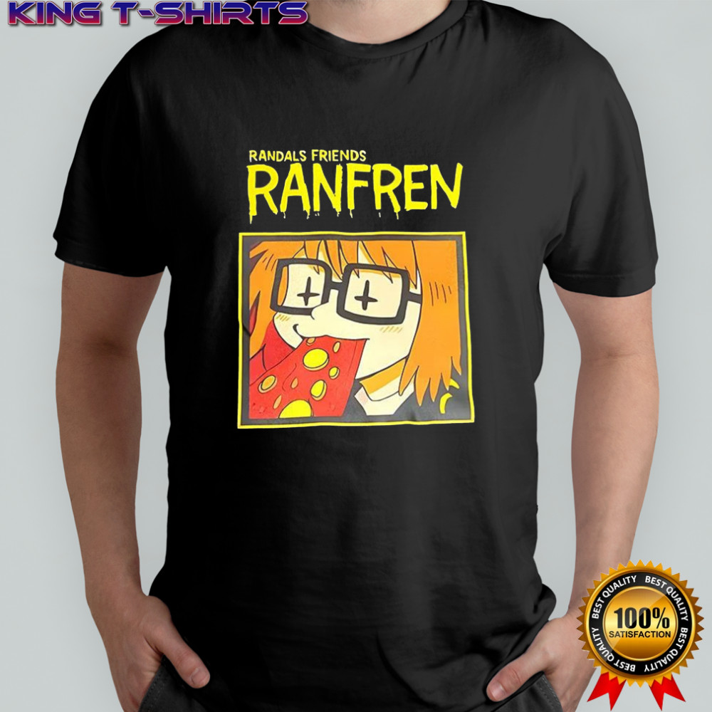 Randals friends Ranfren shirt