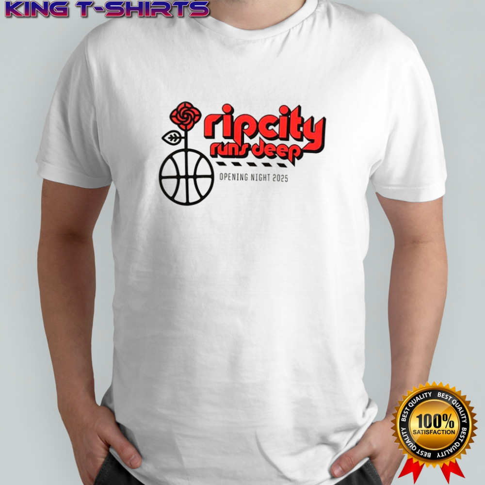 Rip City Runs Deep Opening Night 2025 shirt