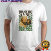 Rip Jane Goodall Thank You Jane Goodall T-shirt