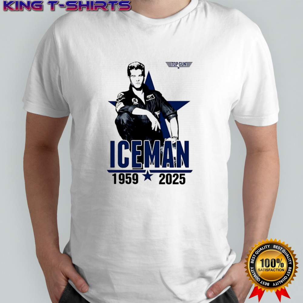 Rip Val Kilmer Iceman Top Gun 1959-2025 shirt