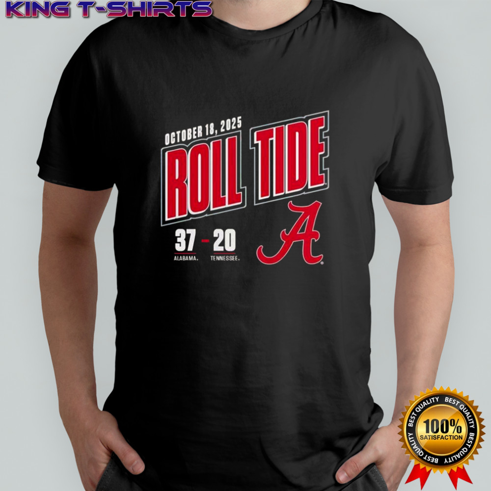 Roll Tide Score 37-20 Alabama Crimson Tide Vs Tennessee Volunteers 2025 T-Shirt