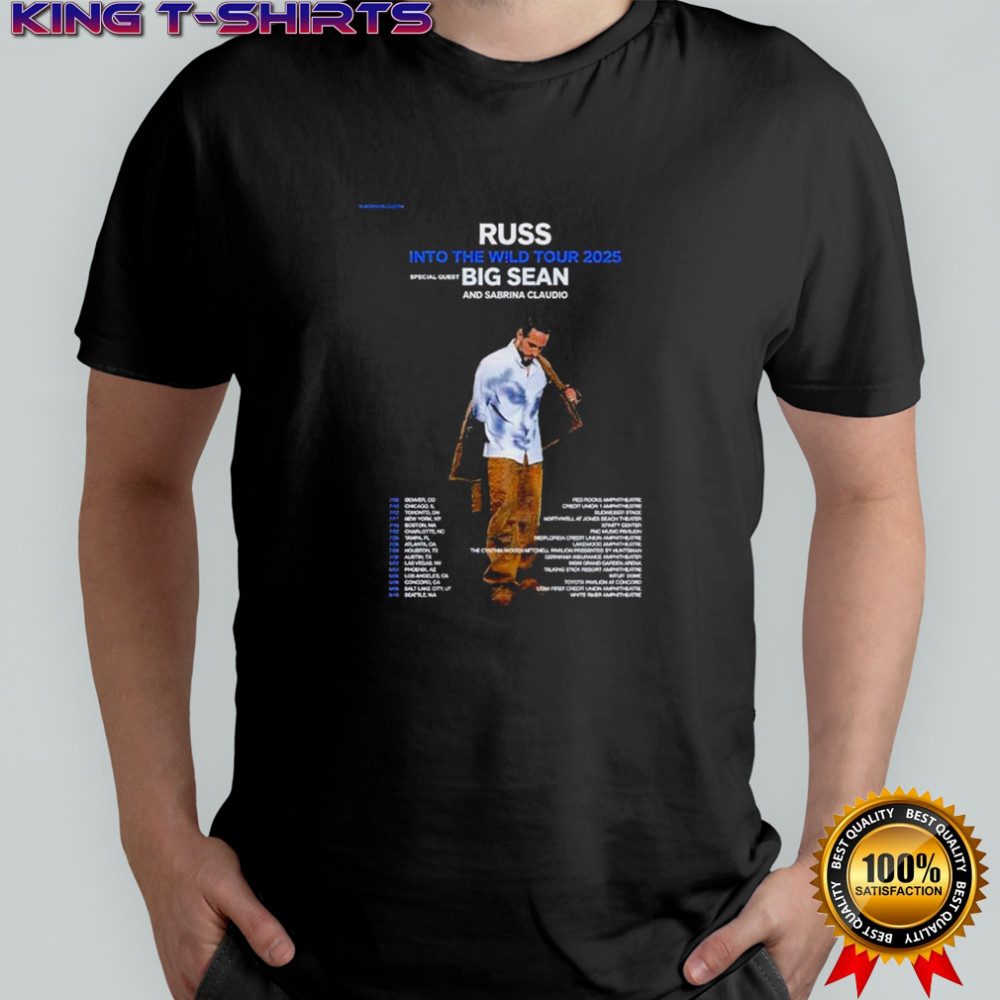 Russ Into The Wild Tour 2025 Big Sean And Sabrina Claudio Dates T-shirt
