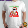 Santa Says Six Seven Christmas shirt