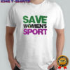 Save women’s sports phrase shirt
