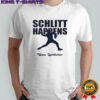 Schlitt Happens Cam Schlittler shirt
