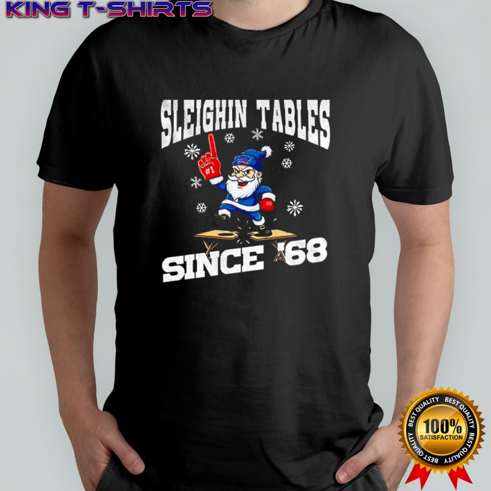 Sleighin Tables Since ’68 Buffalo Bills NFL Merry Christmas 2025 shirt
