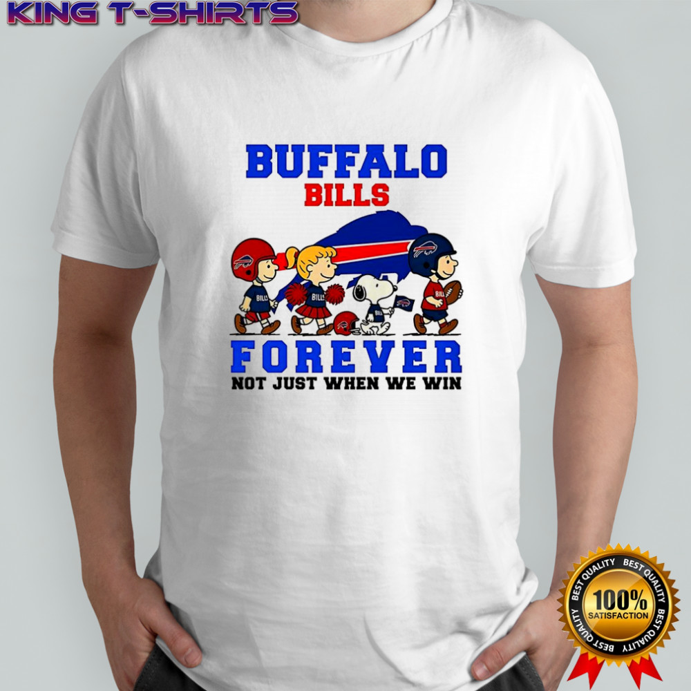 Snoopy and friends X Buffalo Bills football forever not just when we win shirt