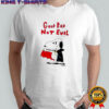 Snoopy good bad not evil shirt